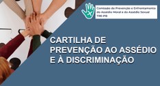 Card com a capa da cartilha de prevenção ao assédio e à discriminação; no canto superior direito...